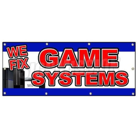 Signmission WE FIX GAME CONSOLES BANNER SIGN ps4 xbox 360 systems wii u ps3 nintendo B-96 We Fix Game Consoles